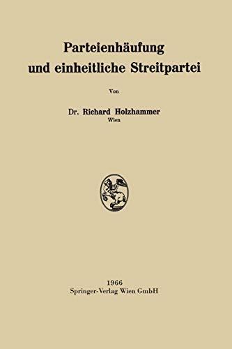 Parteienhäufung und einheitliche Streitpartei