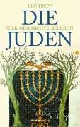 Die Juden: Volk, Geschichte, Religion