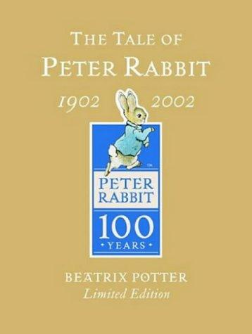 The Tale of Peter Rabbit (Peter Rabbit Centenary)