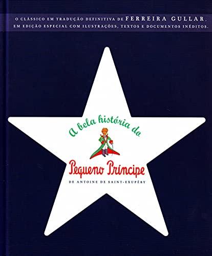 Bela História do Pequeno Príncipe (Em Portuguese do Brasil)