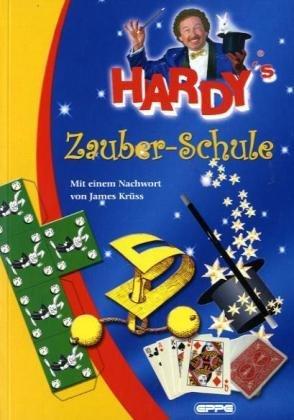 Hardys Zauberschule: Mit einem Vorwort von James Krüss