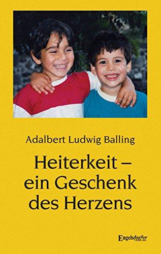 Heiterkeit - ein Geschenk des Herzens