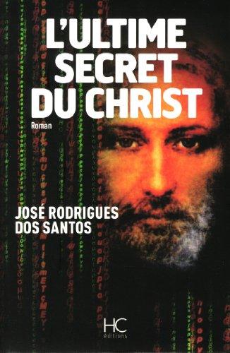 L'ultime secret du Christ