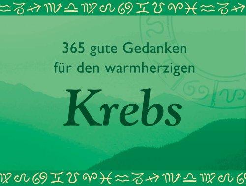 365 gute Gedanken für den warmherzigen Krebs (Unipart)