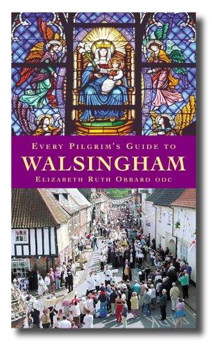 Every Pilgrim's Guide to Walsingham