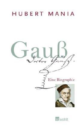 Gauß: Eine Biographie