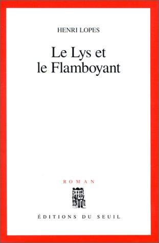 Le lys et le flamboyant