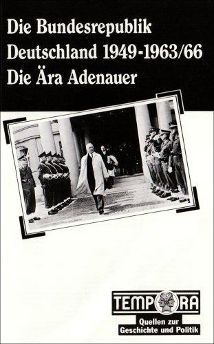 Tempora Quellen zur Geschichte und Politik, Die Bundesrepublik Deutschland 1949-1963/66