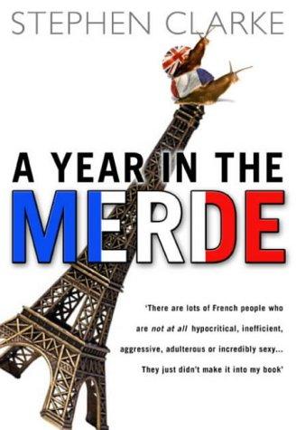 A Year In The Merde