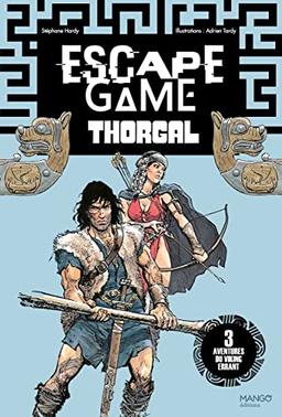 Escape game Thorgal : 3 aventures du Viking errant