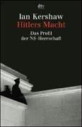 Hitlers Macht. Das Profil der NS-Herrschaft.