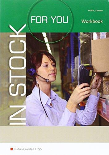 In Stock For You: English for Packing and Logistics Staff: Workbook