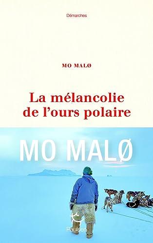 La mélancolie de l'ours polaire