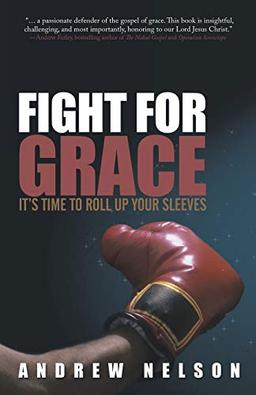 Fight for Grace: It's Time to Roll up Your Sleeves