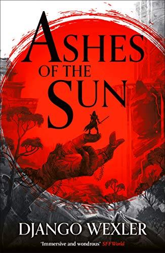 Ashes Of The Sun (Burningblade and Silvereye, Band 1)