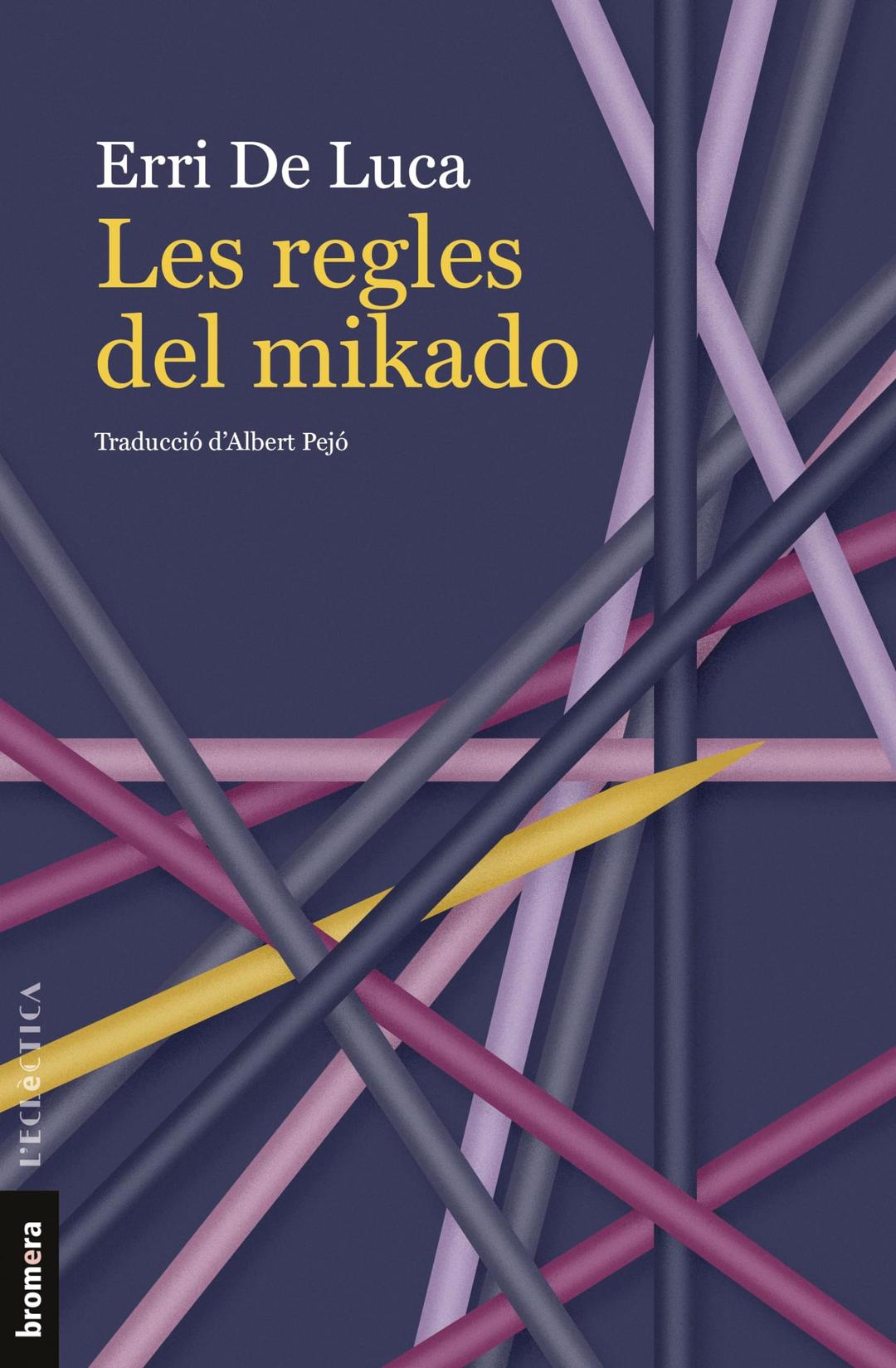 Les regles del mikado (L'Eclèctica, Band 357)