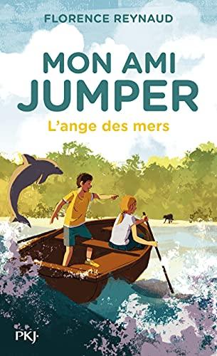 Mon ami Jumper. Vol. 2. L'ange des mers