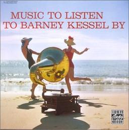 Music to Listen to B.Kessel By