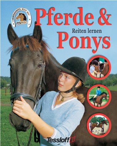 Pferde & Ponys - Reiten lernen