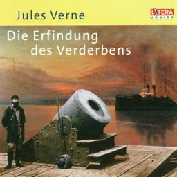 Die Erfindung des Verderbens