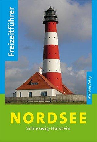 Freizeitführer Nordsee: Schleswig-Holstein