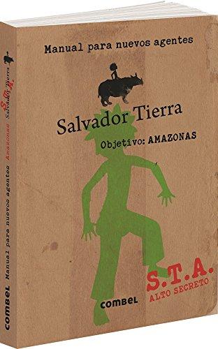 Salvador Tierra. Manual Para Nuevos Agentes