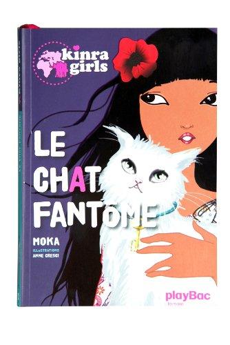 Kinra girls. Vol. 2. Le chat fantôme