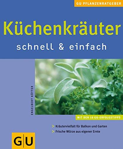 Küchenkräuter schnell & einfach