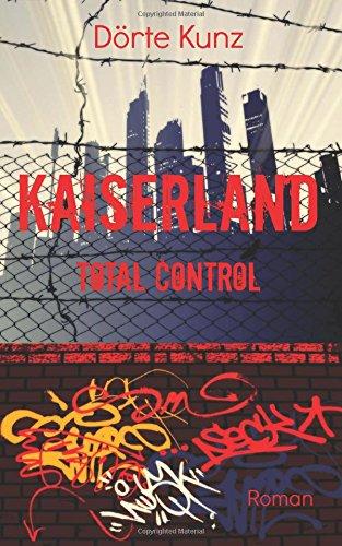 Kaiserland: Total Control