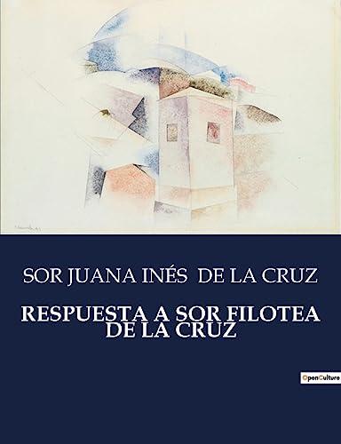 RESPUESTA A SOR FILOTEA DE LA CRUZ