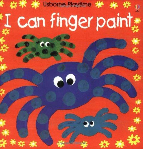 I Can Finger Paint (Usborne Playtime)