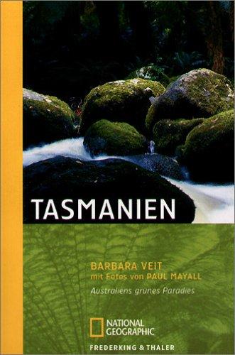 Tasmanien: Australiens grünes Paradies