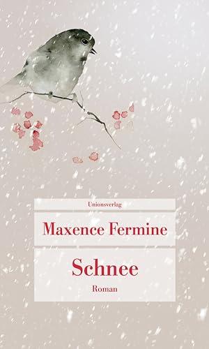 Schnee: Roman (Unionsverlag Taschenbücher)