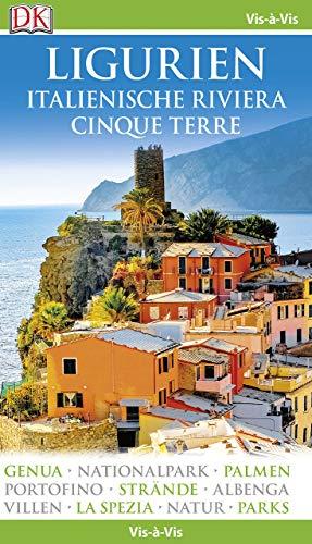 Vis-à-Vis Reiseführer Ligurien, Italienische Riviera, Cinque Terre: mit Mini-Kochbuch zum Herausnehmen