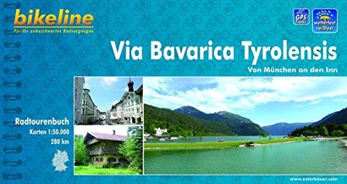 Bikeline Radtourenbuch: Via Bavarica Tyrolensis. Von München an den Inn. 1 : 50.000, 280 km, wetterfest/reißfest, GPS-Tracks Download