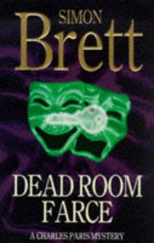 Dead Room Farce (Charles Paris mysteries)