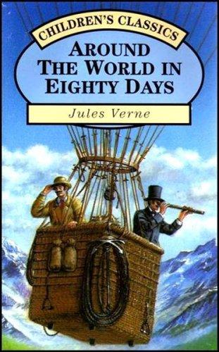 Around the World in 80 Days (Children's classics)