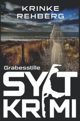 SYLTKRIMI Grabesstille: Nordseekrimi