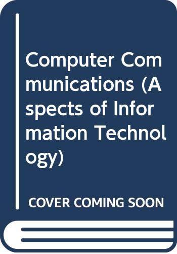 Computer Communications (Aspects of Information Technology)