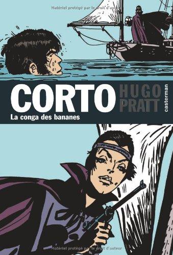 Corto. Vol. 10. La conga des bananes