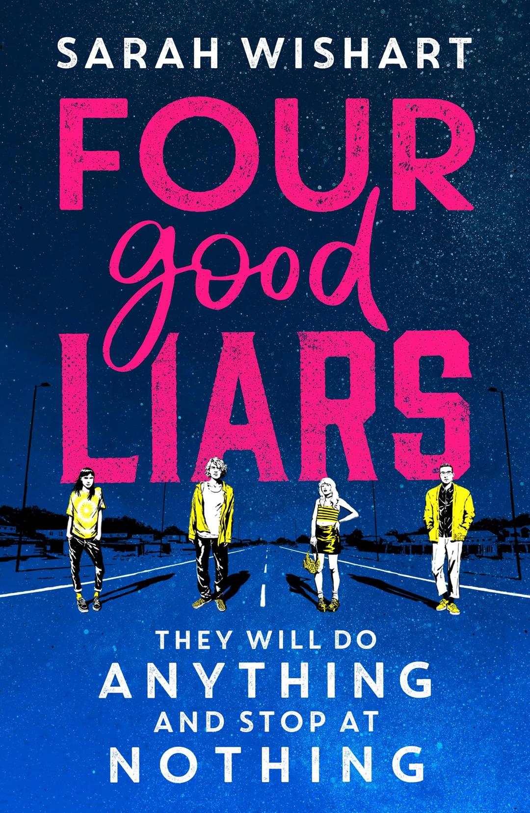 Four Good Liars: A gripping YA mystery thriller, from the award-winning author of The Colour of Bee Larkham’s Murder