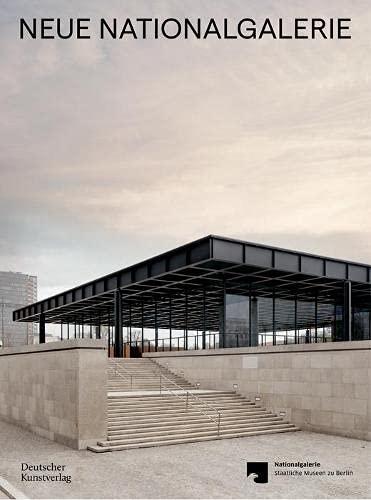 Neue Nationalgalerie: Mies van der Rohe's Museum