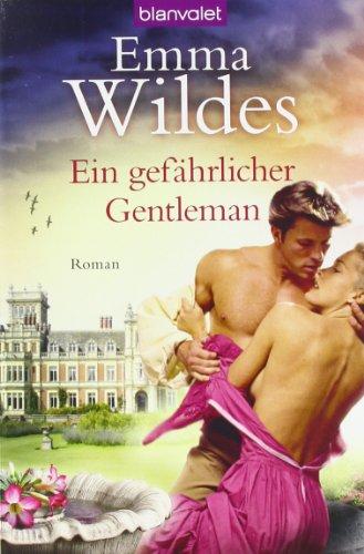 Ein gefährlicher Gentleman: Roman