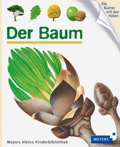 Der Baum: Meyers kleine Kinderbibliothek 21