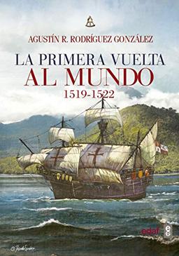 Primera Vuelta Al Mundo, La (Clío crónicas de la historia)