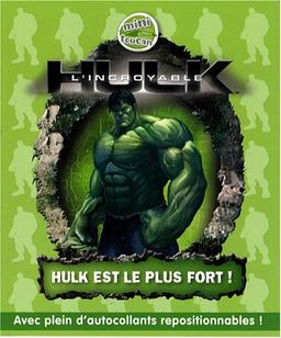 L'incroyable Hulk : Hulk est le plus fort !