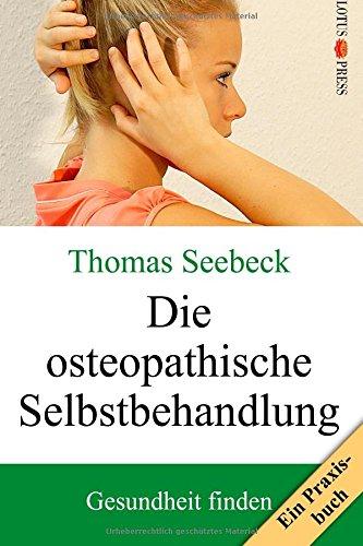 Die osteopathische Selbstbehandlung