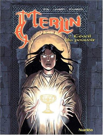 Merlin. Vol. 2. L'éveil du pouvoir