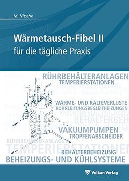 Wärmetausch-Fibel II: für die tägliche Praxis