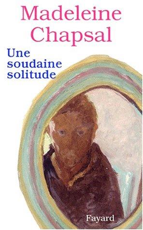 Une soudaine solitude